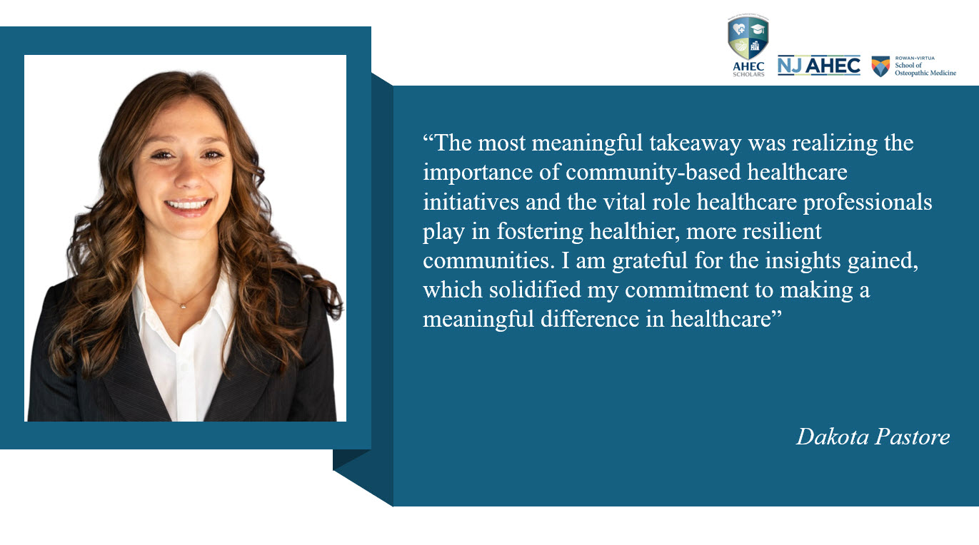 Picture of AHEC Scholar, Daktoa Pastore and accompanying testimonial that states The most meaningful takeaway was realizing the importance of community-based healthcare initiatives and the vital role healthcare professionals play in fostering healthier, more resilient communities. I am grateful for the insights gained, which solidified my commitment to making a meaningful difference in healthcare.