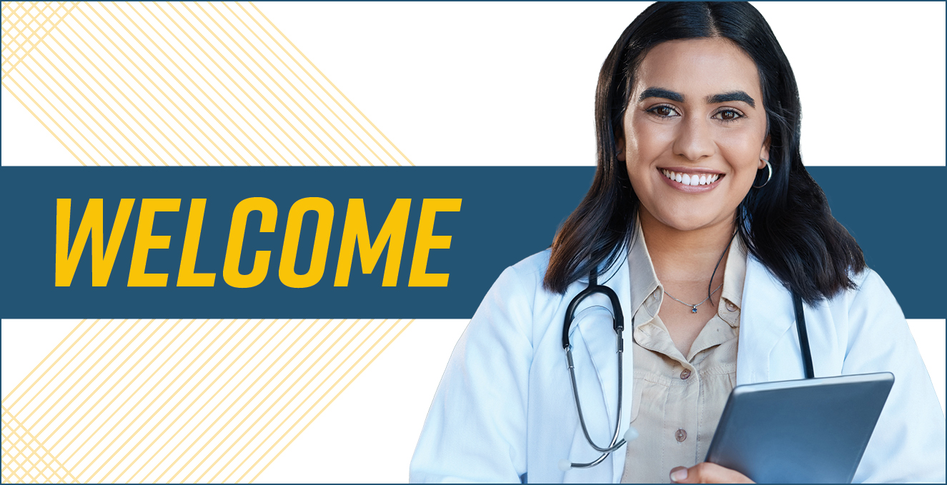 The word welcome is written in blue next to an image of a smiling health care professional wearing a white coat and holding a tablet and stethoscope